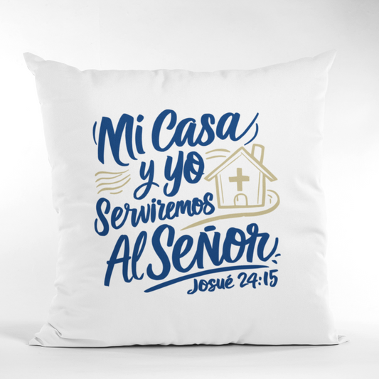 Mi casa y yo serviremos al Señor